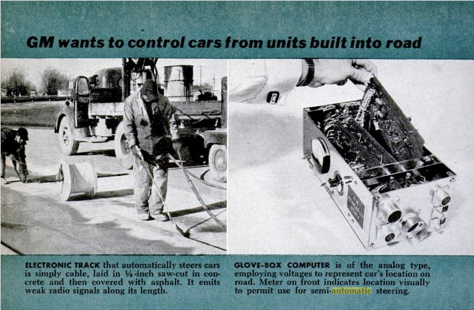 GM wants to control cars from units built into road, in: Popular Science, Mai 1958, S. 76.