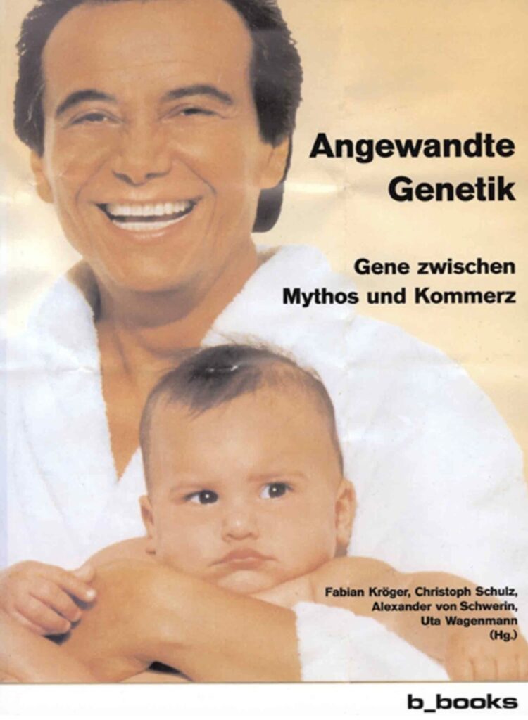 Angewandte Genetik Gene zwischen Mythos und Kommerz b_books 2002